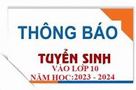 Thông Báo Tuyển Sinh Lớp 10