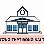 Trường Thpt Tỉnh Đồng Nai